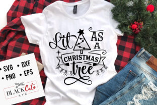 Lit As a Christmas Tree SVG: Graphics for Crafts