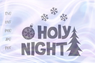 O Holy Nighht Christmas Eve Party Graphics for Crafts