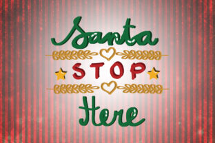 Review: Santa Stop Here Christmas Quotes for Graphics and Crafts