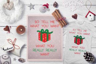 Tell Me What You Want Graphics for Holiday Crafts